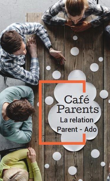 Café parents : la relation parent-ado